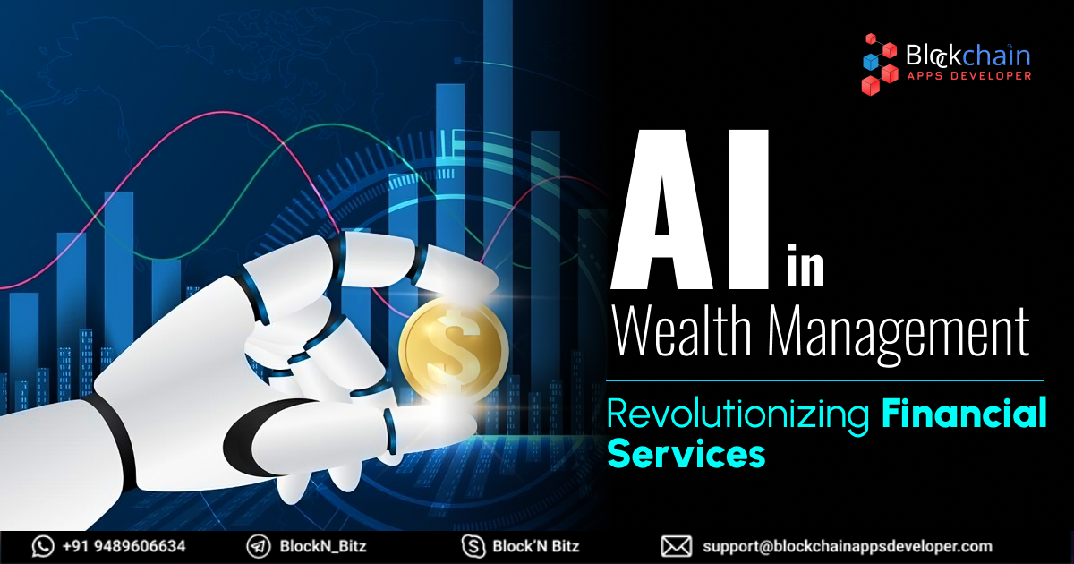 AI in Wealth Management: Revolutionizing Financial Services