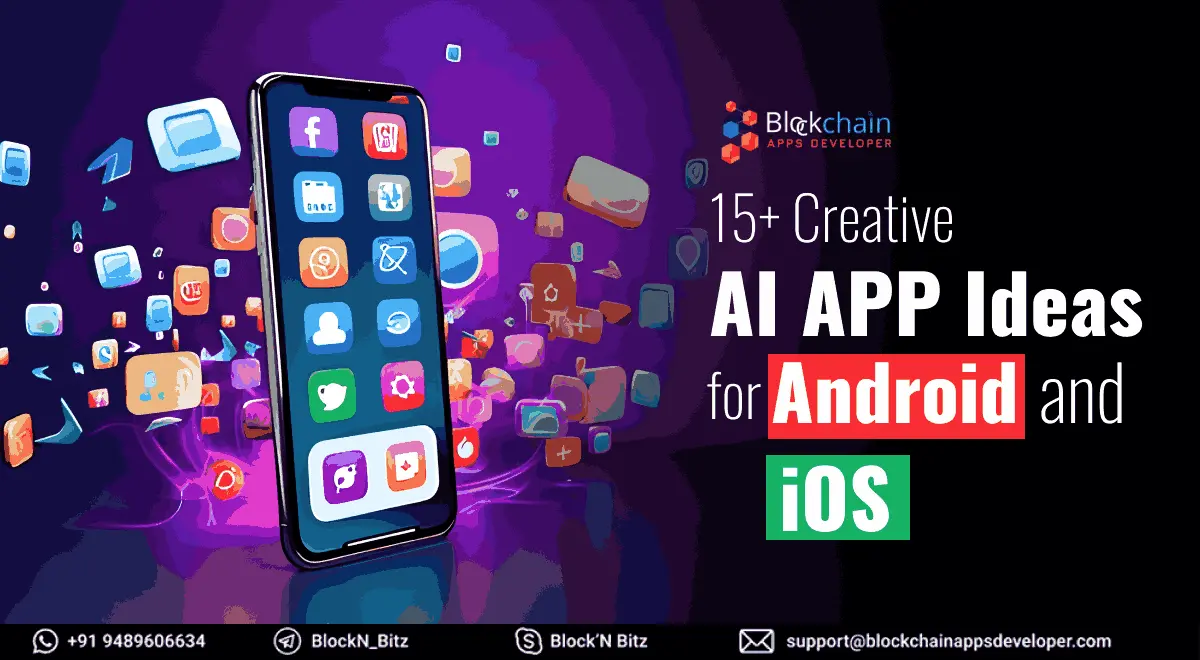 15+ Creative AI App Ideas For Android /iOS