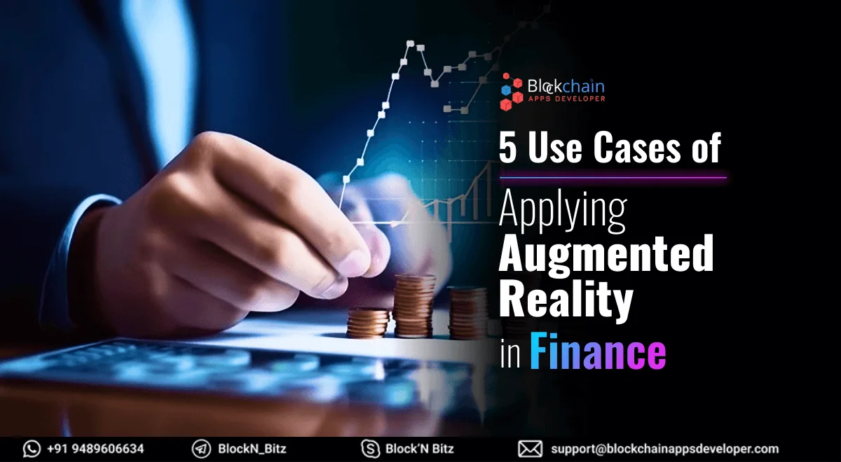 5 Use-Cases of Applying Augmented Reality in Finance