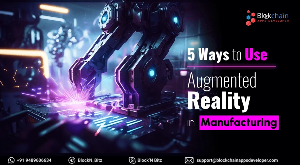 5 Ways to Use Augmented Reality in Manufacturing