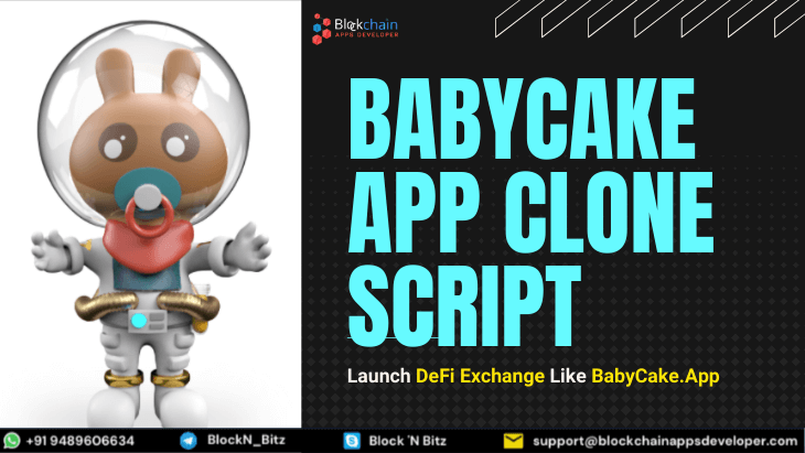 BabyCake App Clone Script To Launch DeFi Exchange Like babycake.app