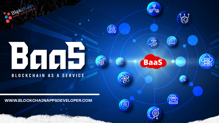 Blockchain as a Service (BaaS) - A Complete Guide for Beginners 2021