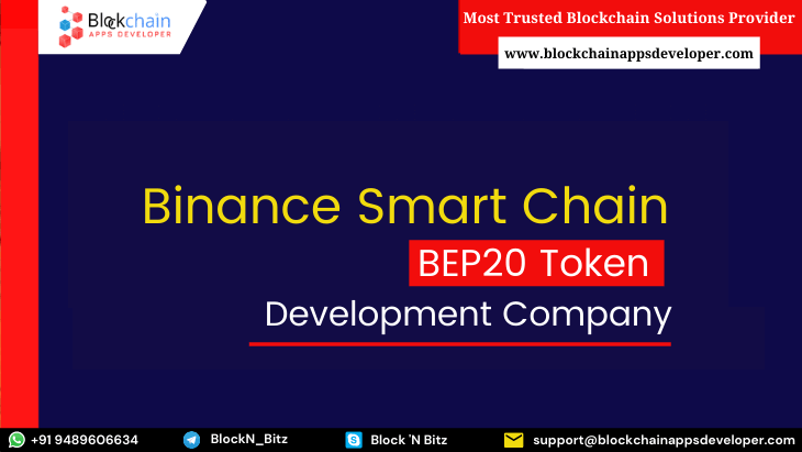 BEP20 Token Development Company - BlockchainAppsDeveloper
