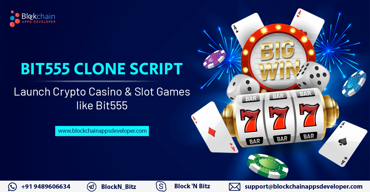 Bit555 Clone Script - To Launch Crypto Casino & Slot Games