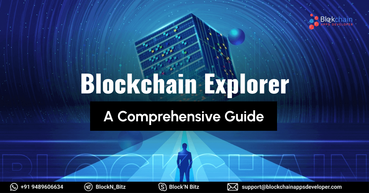 A Complete Guide to Blockchain Explorers