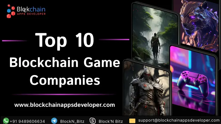 Top 10 Blockchain Game Companies in 2024