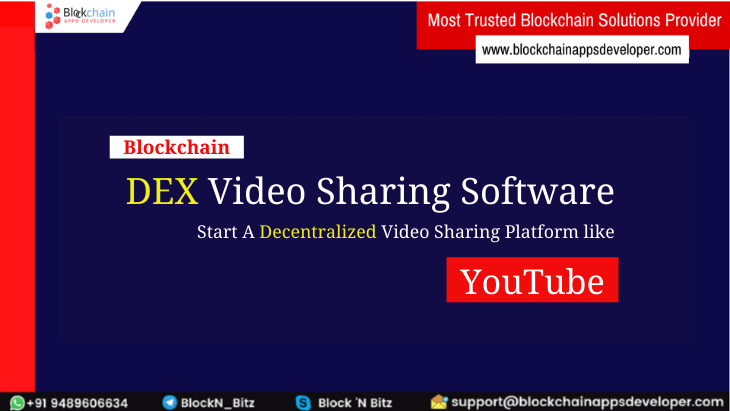 Launch a Decentralized Video Sharing Platform like YouTube With Our DEX Video Sharing Script
