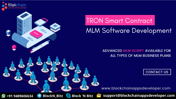 Tron Smart Contract MLM Software to Launch Smart Contract MLM on TRON
