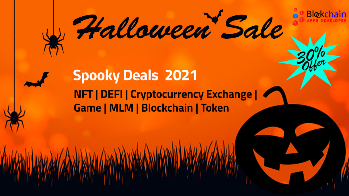 Halloween Special Deals 2021: Up To 30% OFF On All Services from BlockchainAppsDeveloper