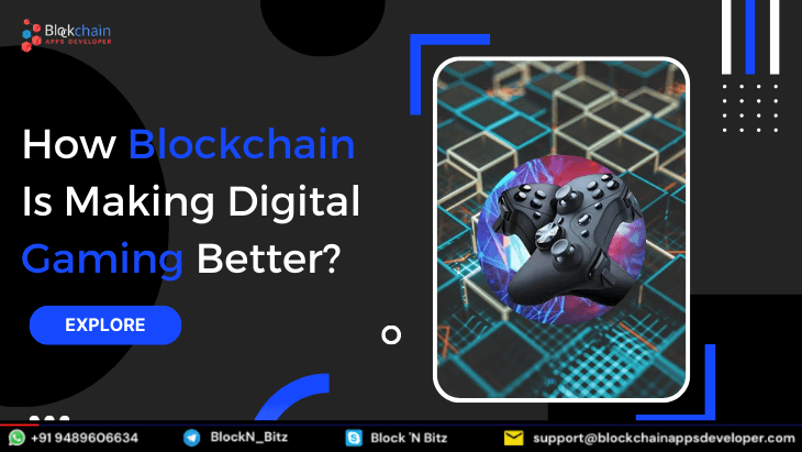How blockchain Technology is making digital gaming better