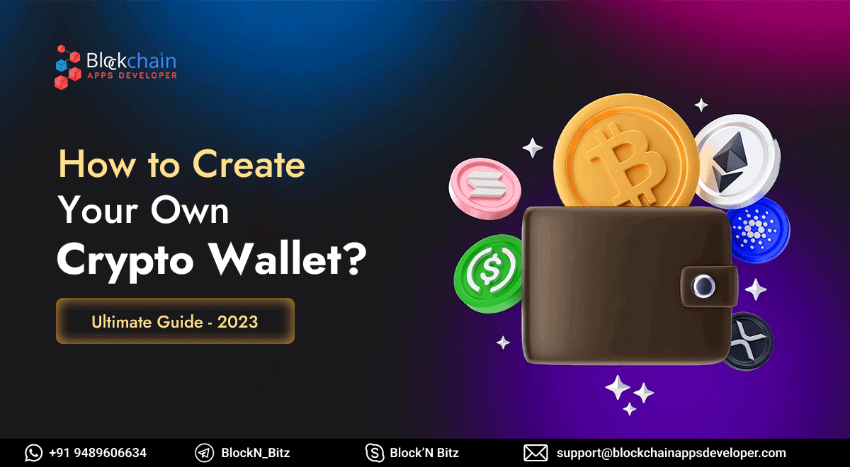 Create Your Own Cryptocurrency Wallet – Ultimate 2023 Guide