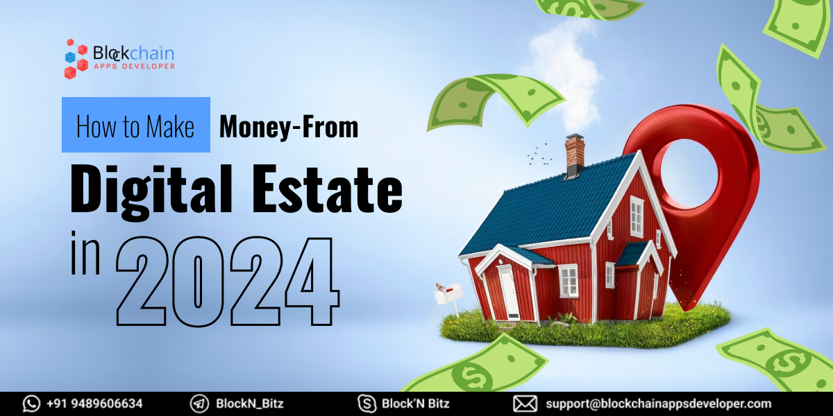 How to Make Money from Digital Real Estate in 2024?