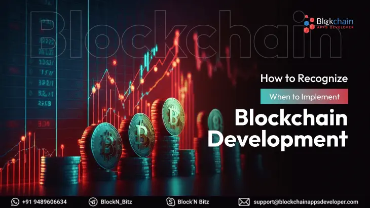 How to Recognize When to Implement Blockchain Development