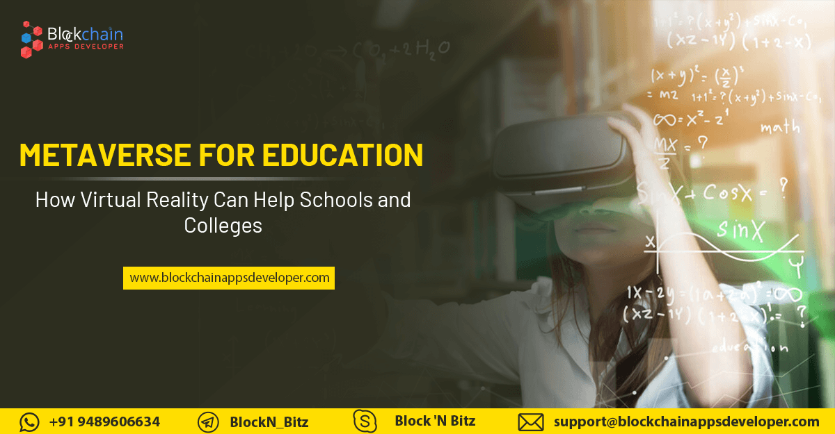 Metaverse For Education — How virtual reality can help schools and colleges