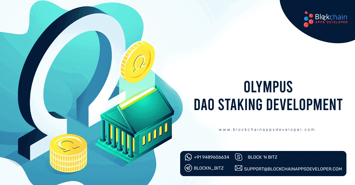 Olympus DAO Staking Development | BlockchainAppsDeveloper
