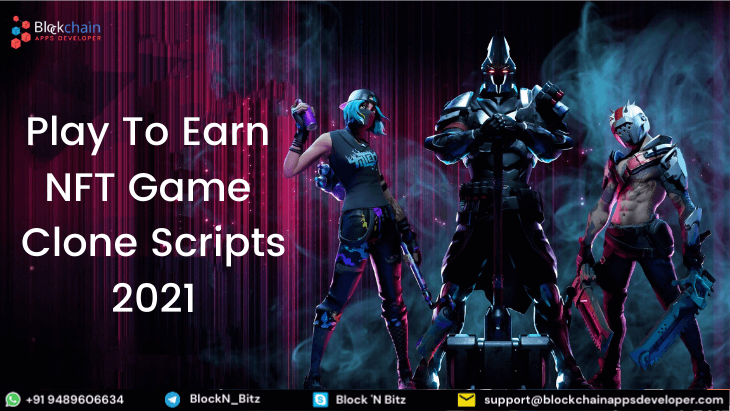 Play To Earn NFT Game Clone Scripts 2021