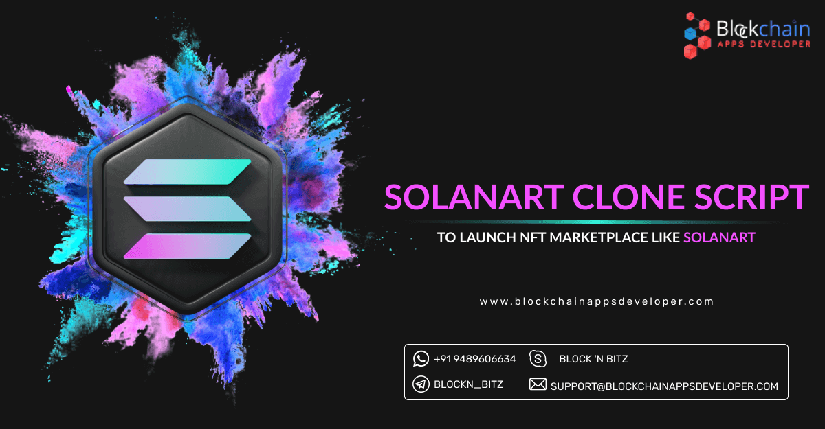 Solanart Clone Script To Launch NFT Marketplace Like Solanart