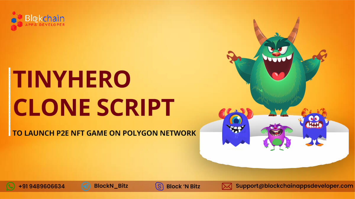 TinyHero Clone Script To Build Play-To-Earn NFT Game on Polygon Blockchain
