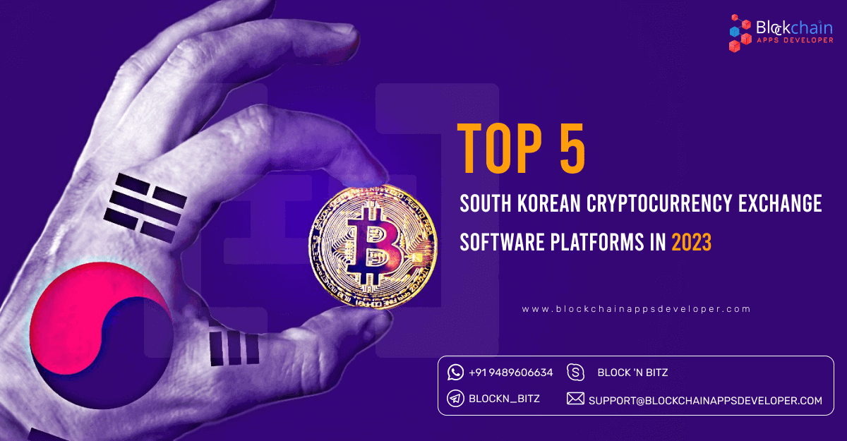 Best 5 Cryptocurrency Exchange software & Trading Platforms of South Korea in 2023