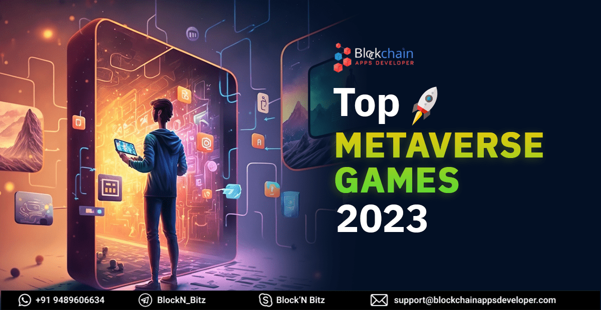 Top Metaverse Games 2023