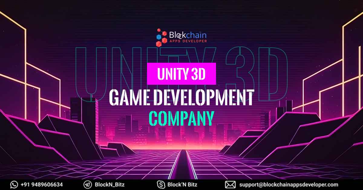 Unity 3D Game Development Company - BlockchainAppsDeveloper