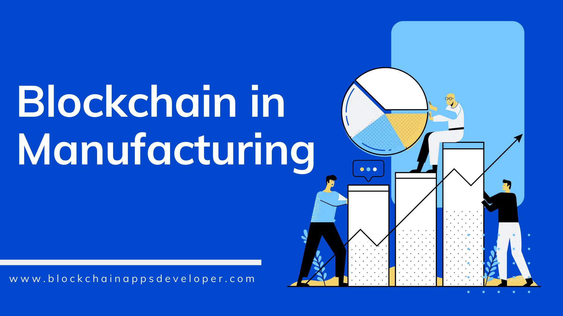 How Blockchain Benefits Manufacturing Industry?